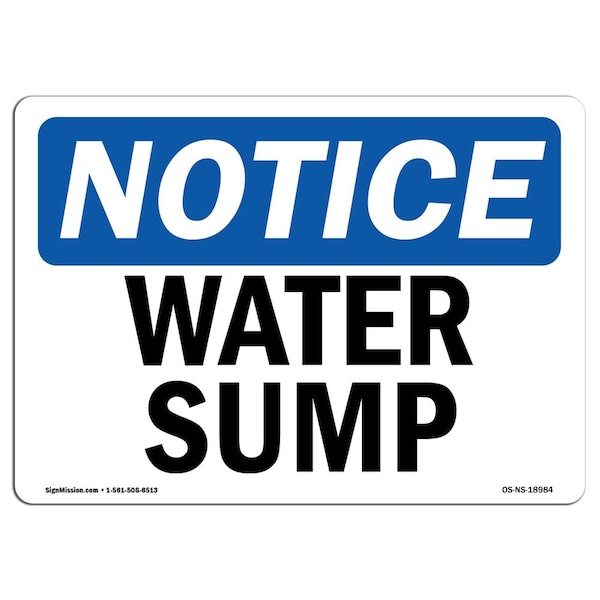 Safety Sign, OSHA Notice, 3.5" Height, Water Sump Sign, Landscape, 10PK